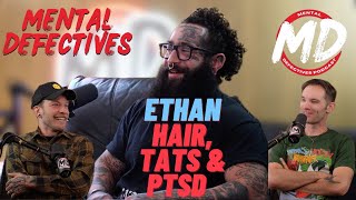 Ethan on military service barbering amp PTSD  Mental Defectvies 16 [upl. by Ollopa]