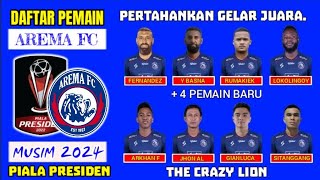 DAFTAR PEMAIN AREMA FC PIALA PRESIDEN 2024  AREMA HARI INI  PEMAIN BARU AREMA [upl. by Ramunni984]