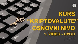 Kurs  Kriptovalute osnovni nivo  1 video  uvod [upl. by Llehsyt]