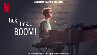 Andrew Garfield  Johnny Cant Decide feat Vanessa Hudgens amp Joshua Henry Official Audio [upl. by Edd]