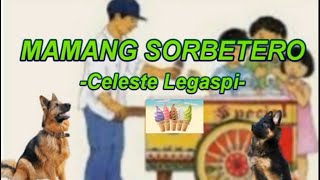 MAMANG SORBETERO  Celeste Legaspi LYRICS [upl. by Eon]