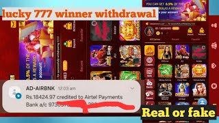 Lucky 777 winner withdrawal payment proof Bet007 withdrawal kaise kare Real or fake [upl. by Germana]