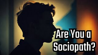 Are You a Sociopath 7 Shocking Scenarios Revealed [upl. by Rebor]