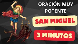 ORACIÓN DE SAN MIGUEL ARCÁNGEL PODEROSA Y EFECTIVA PARA LUCHAR CONTRA EL MAL [upl. by Ellinehc]