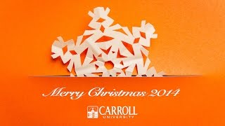 Christmas 2014  Carroll University [upl. by Hiroshi]