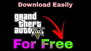 GTA V5 Download Easily For Free  In Mobile  Android  iPhones  Computers  Laptops  viral gta5 [upl. by Ammej]