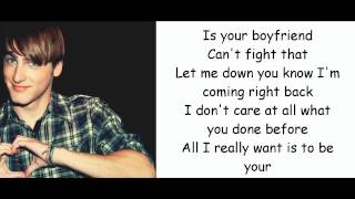 Big Time Rush  Boyfriend  Lyrics [upl. by Orelie]