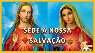 19102024 Oração de Entrega ao Sagrado Coração de Jesus e Maria Sede a Nossa Salvação [upl. by Wyatt]