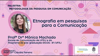 Pesquisa etnográfica  Monica Machado  Acervo PPGCOM PUCRio [upl. by Aneen]