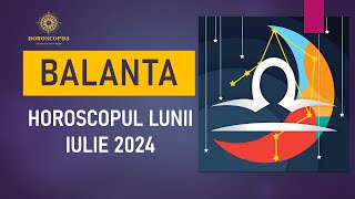 BALANTA IULIE 2024  Horoscopul lunii iulie 2024 pentru BALANTA [upl. by Sesilu305]