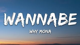 why mona  Wannabe Lyrics [upl. by Duck]