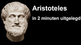 Aristoteles in 2 minuten uitgelegd [upl. by Ayotyal]