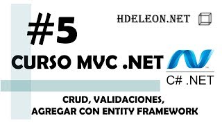 Curso de MVC Net C CRUD Validaciones Agregar con Entity Framework  5 [upl. by Annek]