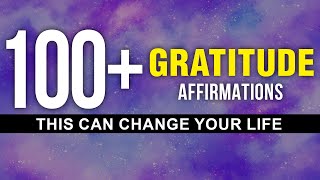 100 Nonstop Daily Gratitude Affirmations  21 Days Transformation  Positive AffirmationsManifest [upl. by Gutow]