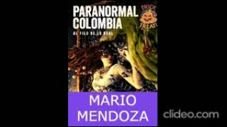 PARANORMAL COLOMBIA  MARIO MENDOZA AUDIOLIBRO COMPLETO [upl. by Aciemaj280]