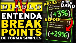 DIABLO 4  NÃO PULE ISSO AUMENTE MASSIVAMENTE SEU DANO ENTENDA BREAK POINTS DE FORMA SIMPLES [upl. by Abigail890]