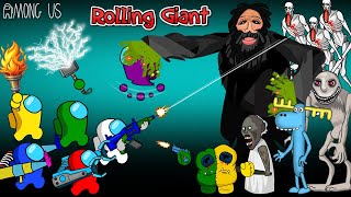 Among Us VS Rolling Giant Funny Animation  AMONG US ANIMATION ZOMBIE [upl. by Airednaxela]