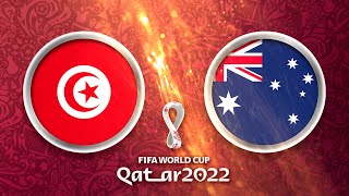 Tunesien  Australien 🏆 FIFA World Cup Qatar 2022 FussballWM 4K [upl. by Fenton596]