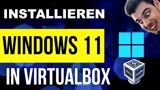 Windows 11 in Virtualbox installieren 2024 [upl. by Mossberg]