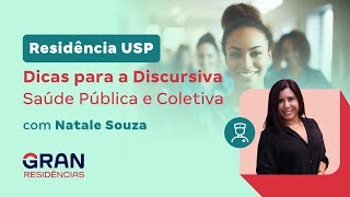 Residência USP Dicas para a Discursiva  Saúde Pública e Coletiva com Natale Souza [upl. by Nnylaehs]