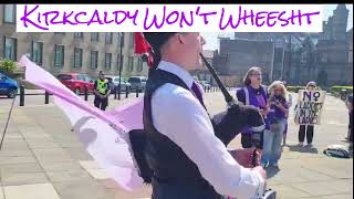 Womens Rights Song Kirkcaldy Wont Wheesht [upl. by Nasia]