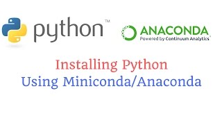 Installing Python Using MinicondaAnaconda [upl. by Fontes]