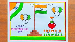 Independence Day Drawing  How to Draw Independence Day Poster Easy Steps  15 August Drawing Easy [upl. by Crowell483]