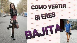 COMO VESTIRTE SI ERES MUY BAJITA [upl. by Melisa]