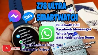 Z78 Ultra Smartwatch  Bluetooth Call SMS WhatsApp Messenger Notification Demo [upl. by Alegnatal]