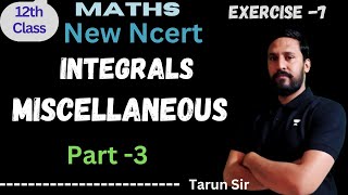 Class 12 Math  Integrals  Miscellaneous  Ex 7  Part  3 [upl. by Doralia]