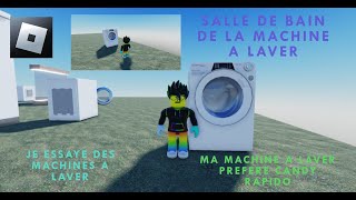 JE ESSAYE DES MACHINES A LAVER SALLE DE BAIN DE LA LAVEUSE [upl. by Isleana]