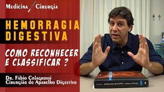 Hemorragia Digestiva  Como Reconhecer e Classificar [upl. by Cyndi]