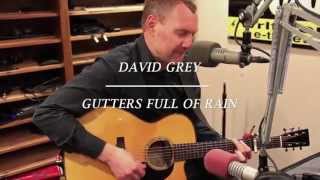 David Gray  Gutters Full Of Rain  Live at Lightning 100 [upl. by Childs]