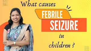 WHAT CAUSES FEBRILE SEIZURE IN CHILDREN  Pediatrics lecture slides and ppt [upl. by Woodie]