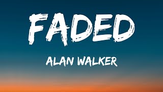 Alan Walker  Faded Lyrics [upl. by Odoric]