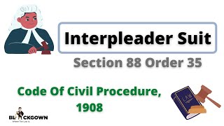 Interpleader Suit  Section 88 and Order 35 of the Civil Procedure Code 1908  Lecture in Hindi [upl. by Adnomar]