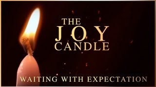 Advent  The Joy Candle [upl. by Cheshire]