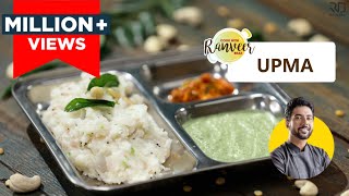 Easy Upma recipe for breakfast  उपमा बनाने का आसान तरीका  Chef Ranveer Brar [upl. by Ridglea]