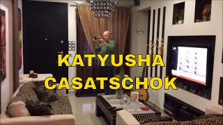 КАТЮШA Katyusha Trumpet Stavros Sakorafas CASATSCHOK [upl. by Orsa718]