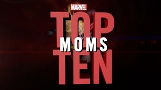 Marvel Top 10 Moms [upl. by Nerte592]