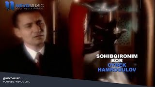 Oybek Hamroqulov  Sohibqironim bor  Ойбек Хамрокулов  Сохибкироним бор [upl. by Ellak880]