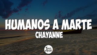 Humanos a Marte  Chayanne LetraLyrics [upl. by Ellord]