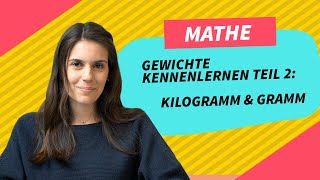 Mathe 3 Klasse Gewichte Kilogramm amp Gramm Teil 2 [upl. by Darill]