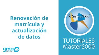 Renovación de matrícula y actualización de datos – Master2000 [upl. by Leorsiy]