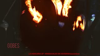 VENDAVALES EN INVIERNO acústicogobesLAHOGUERA🌜🔥 [upl. by Alleuol]