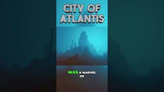 Unraveling the Mystery The Untold Story of Atlantis shorts [upl. by Dyl128]