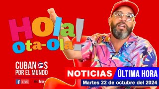 Alex Otaola en vivo últimas noticias de Cuba  Hola OtaOla martes 22 de octubre del 2024 [upl. by Kelleher]