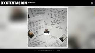 XXXTENTACION  Revenge Extended version 1 hour [upl. by Soloman801]