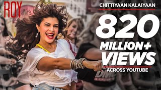 Chittiyaan Kalaiyaan FULL VIDEO SONG  Roy  Meet Bros Anjjan Kanika Kapoor  TSERIES [upl. by Andriette]