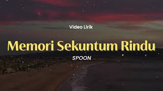 MEMORI SEKUNTUM RINDU  SPOON  NOSTALGIA ROCK MALAYSIA 90AN  Lirik Lagu Lawas Terbaik [upl. by Franciskus747]